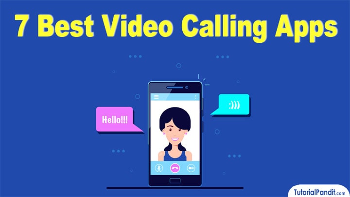7 Best Video Calling Apps Name for Android Mobile in Hindi - 7 बेस्ट वीडियो कॉलिंग एप्स के नाम